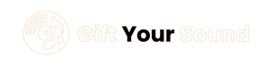 Gift Your Sound